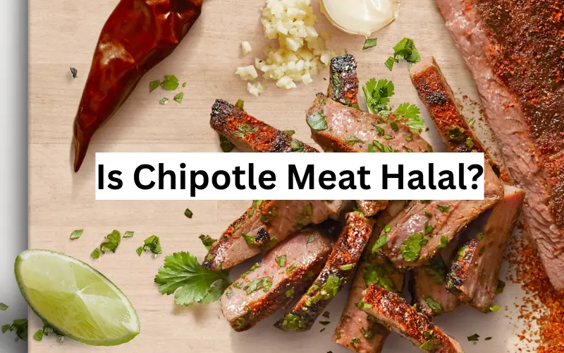 is chipotle meat halal?