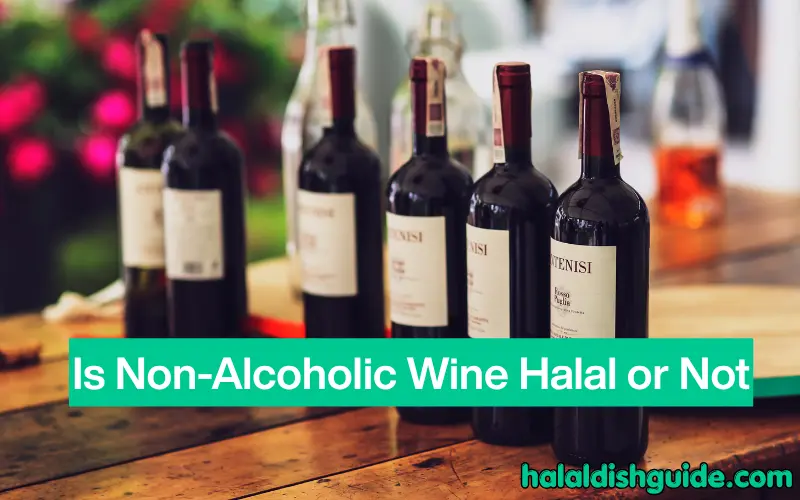 Is Non-Alcoholic Wine Halal or Not