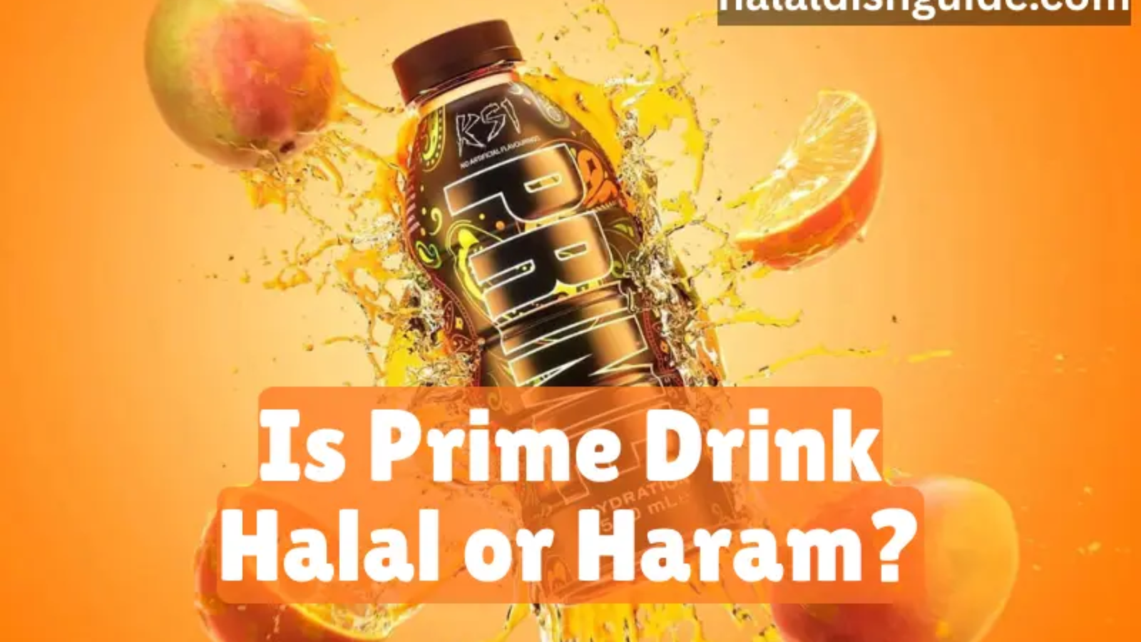 Is Prime Drink Halal or Haram