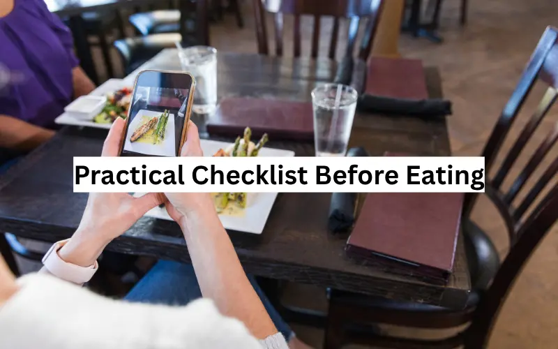 Practical Checklist Before Eating