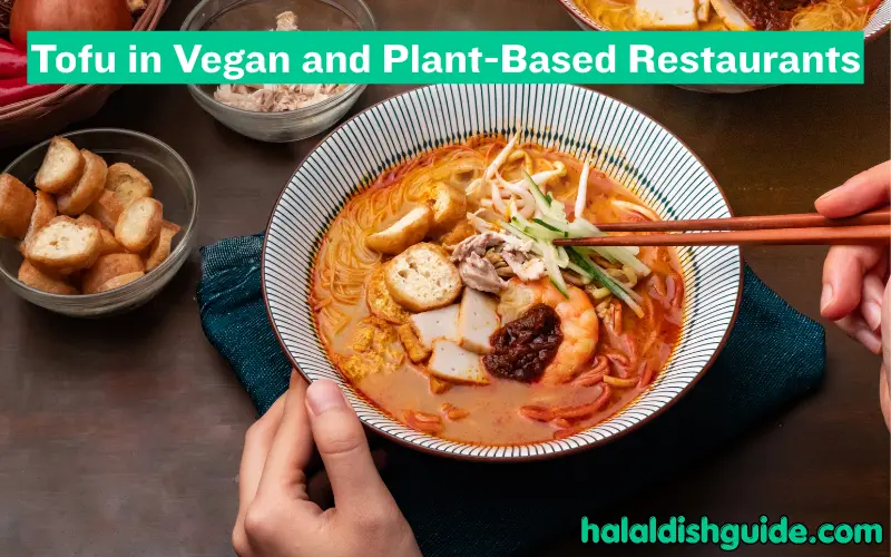 Tofu in Vegan and Plant-Based Restaurants