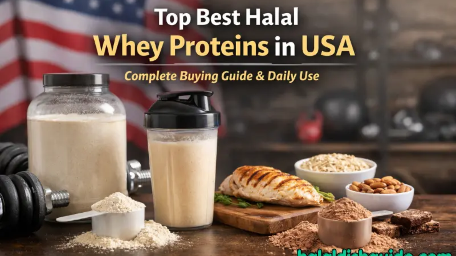 Top Best Halal Whey Proteins in USA
