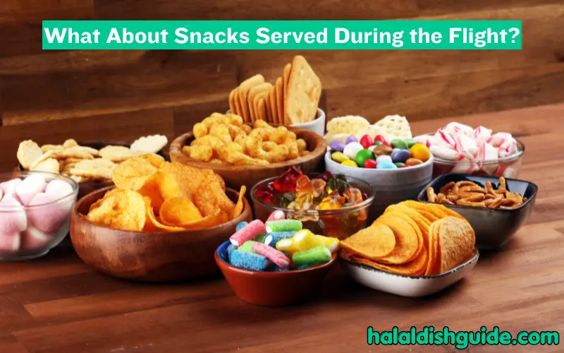 What About Snacks Served During the Flight