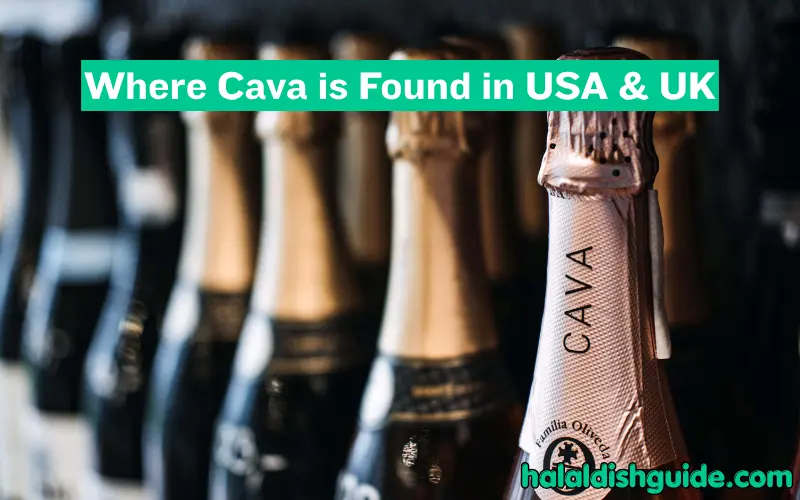 Where Cava is Found in USA & UK