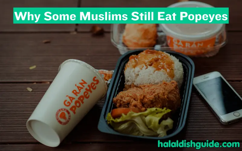 Why Some Muslims Still Eat Popeyes