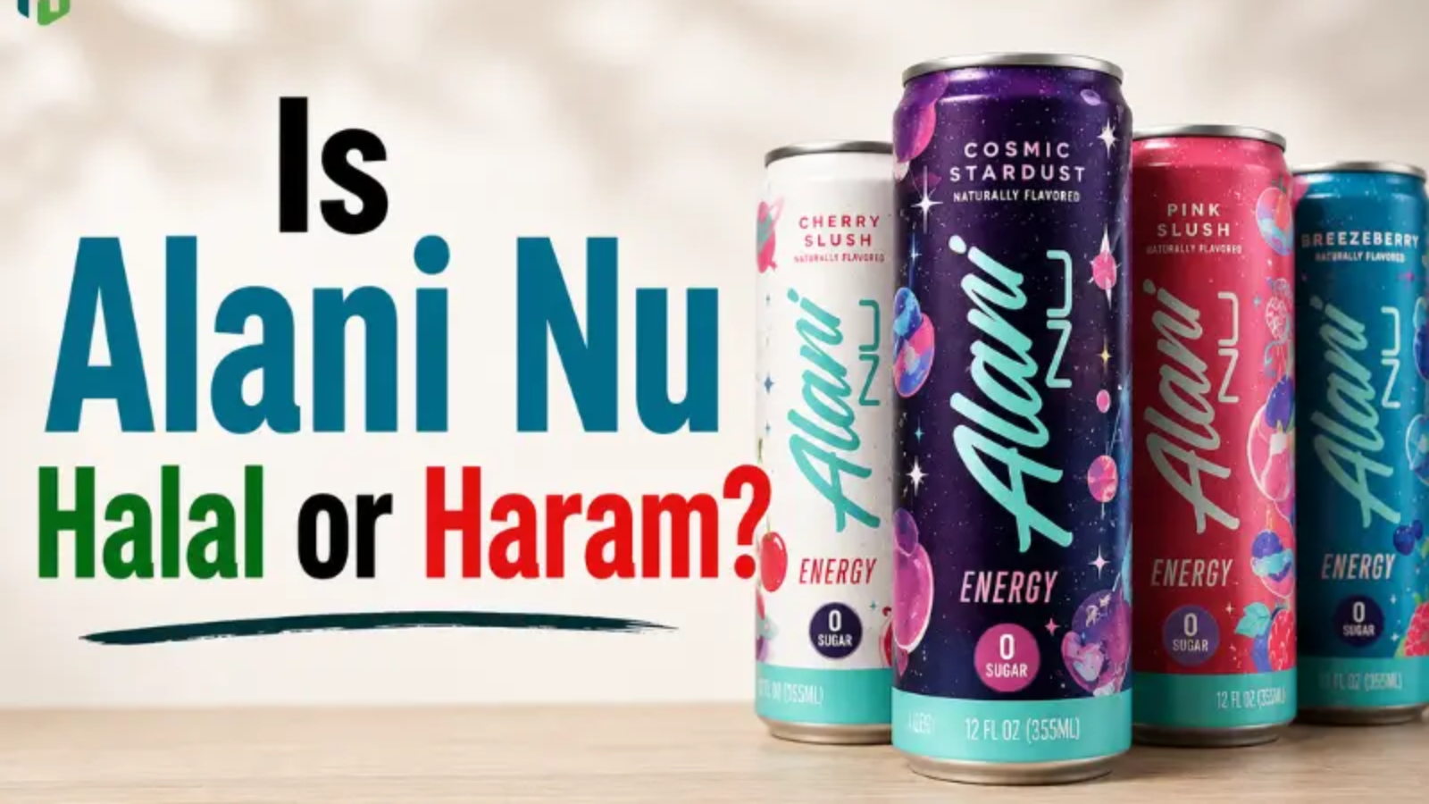 Is Alani Nu Halal or Haram