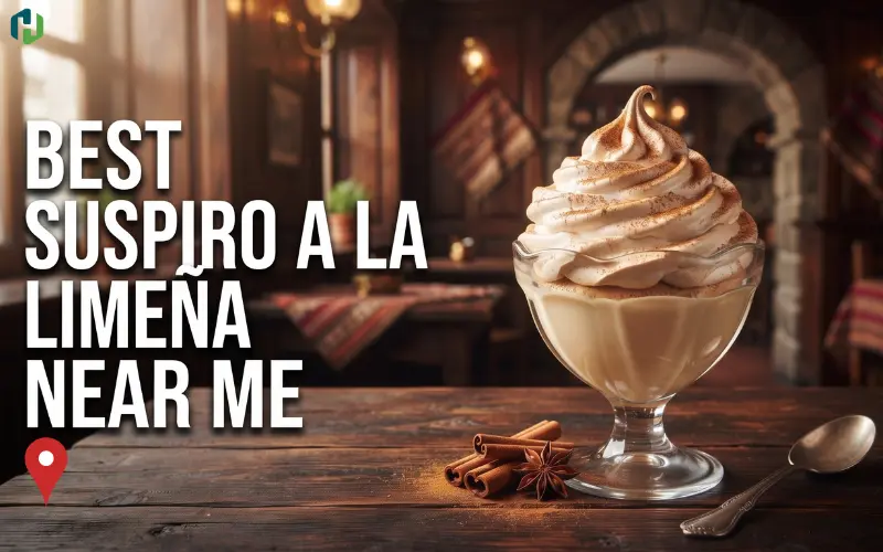 Best Suspiro a la Limena Near Me