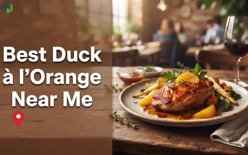 Best Duck à l’Orange Near Me